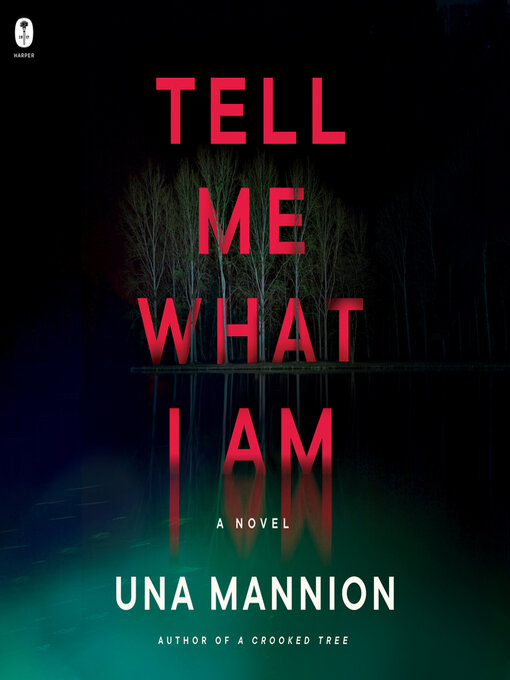 Title details for Tell Me What I Am by Una Mannion - Available